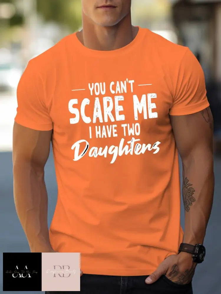 Men's T-Shirt 'YOU CAN'T SCARE ME I HAVE TWO DAUGHTERS' Print -  S/2XL - Orange-Red